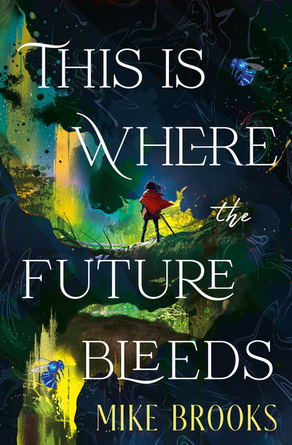 This is Where the Future Bleeds (PRE-ORDER: 06/30/2026)