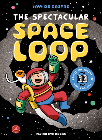 Spectacular Space Loop, The (PRE-ORDER: 12/02/2025)