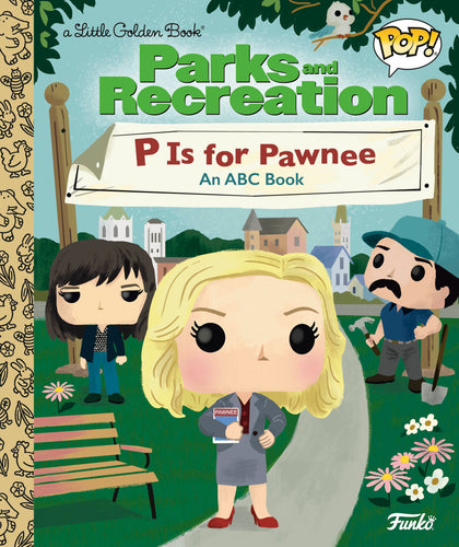 Parks and Recreation: P is for Pawnee: An ABC Book (Funko Pop!) (PRE-ORDER: 01/06/2026)