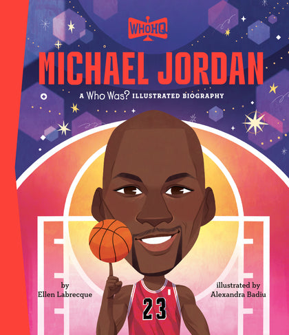 Michael Jordan: A Who Was? Illustrated Biography (PRE-ORDER: 10/14/2025)
