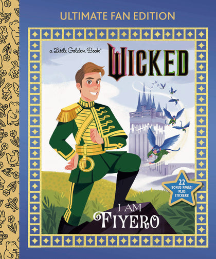 I Am Fiyero: Ultimate Fan Edition (Universal Pictures Wicked) (PRE-ORDER: 11/04/2025)