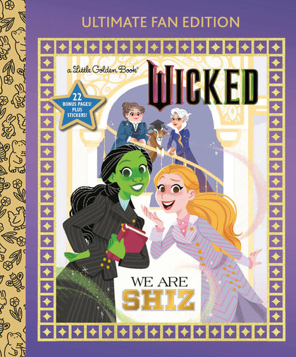 We Are Shiz: Ultimate Fan Edition (Universal Pictures Wicked) (PRE-ORDER: 11/04/2025)