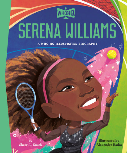 Serena Williams: A Who HQ Illustrated Biography (PRE-ORDER: 11/17/2026)