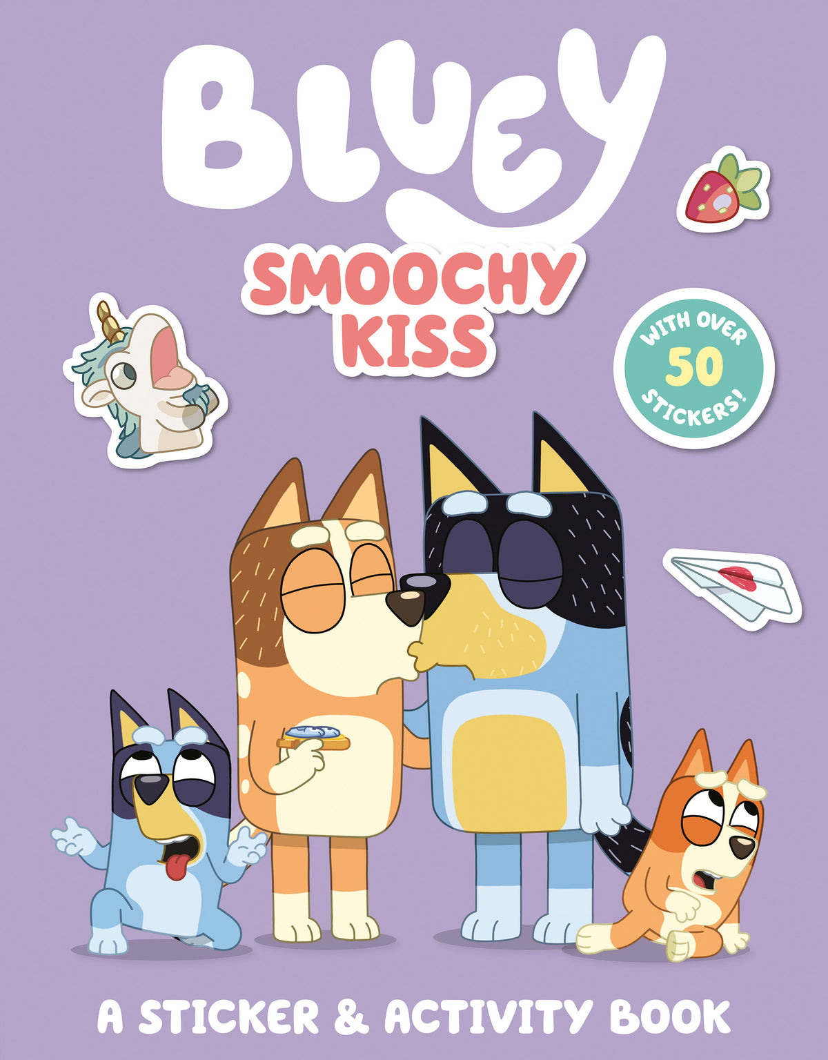 Bluey: Smoochy Kiss: A Sticker & Activity Book (PRE-ORDER: 12/15/2026)