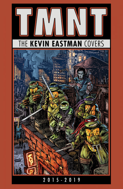 Teenage Mutant Ninja Turtles: The Kevin Eastman Covers (2015-2019) (PRE-ORDER: 10/22/2024)