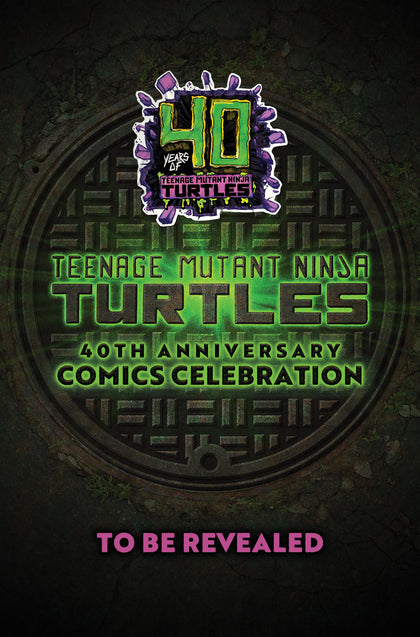 Teenage Mutant Ninja Turtles: 40th Anniversary Comics Celebration—the Deluxe Edition (PRE-ORDER: 11/05/2024)