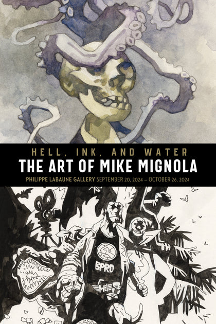 Hell, Ink & Water: The Art Of Mike Mignola (PRE-ORDER: 10/15/2024)