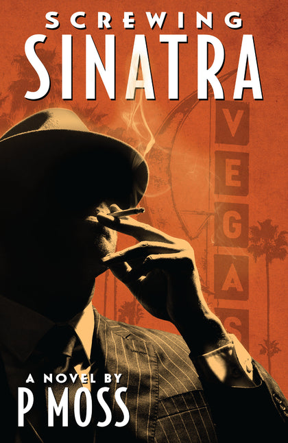 Screwing Sinatra (PRE-ORDER: 09/16/2025)