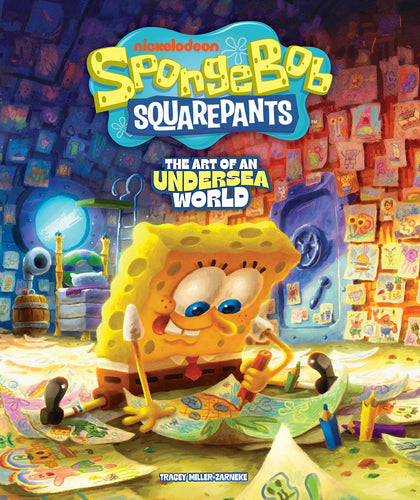 SpongeBob SquarePants: The Art of an Undersea World (PRE-ORDER: 02/17/2026)