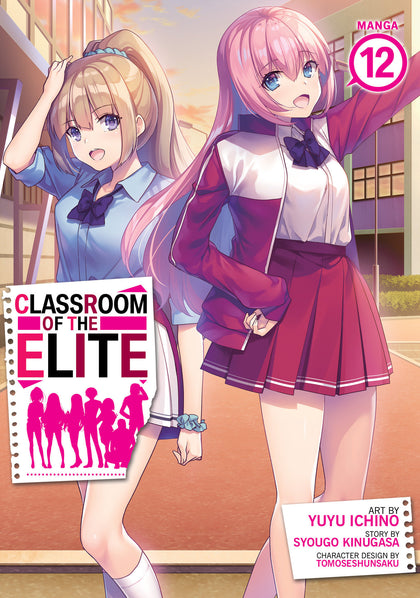 Classroom Of The Elite (Manga) Vol. 12 (PRE-ORDER: 11/05/2024)