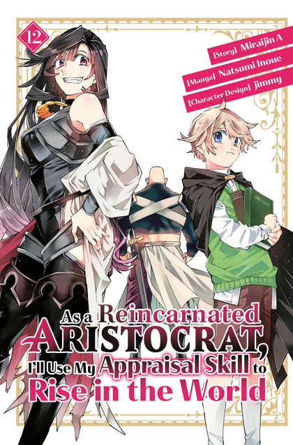 As A Reincarnated Aristocrat, I'll Use My Appraisal Skill To Rise In The World 12 (Manga) (PRE-ORDER: 09/24/2024)