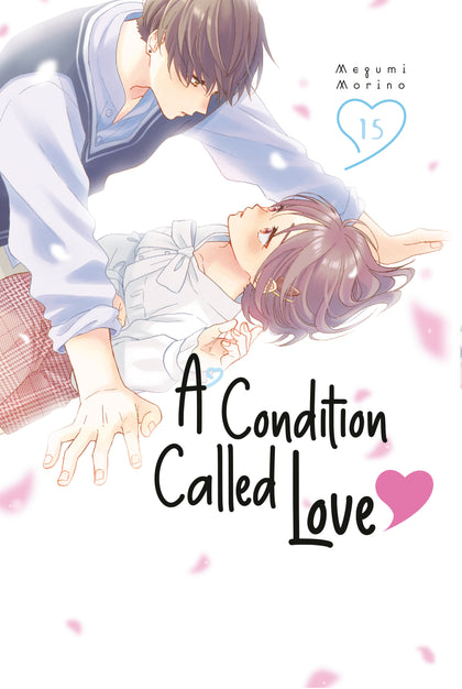 A Condition Called Love 15 (PRE-ORDER: 09/30/2025)