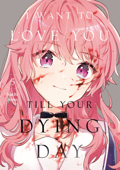 I Want to Love You Till Your Dying Day 5 (PRE-ORDER: 10/14/2025)