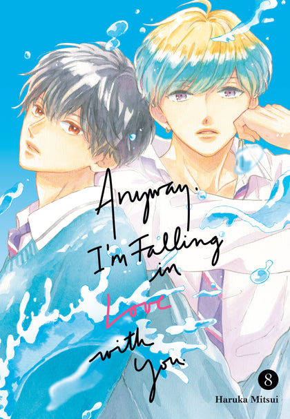 Anyway, I'm Falling In Love With You. 8 (PRE-ORDER: 09/02/2025)