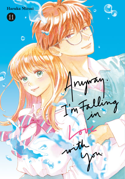 Anyway, I'm Falling in Love With You. 11 (PRE-ORDER: 05/26/2026)