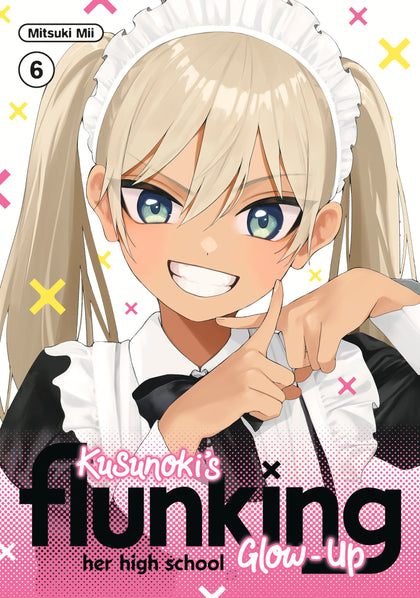 Kusunoki's Flunking Her High School Glow-Up 6 (PRE-ORDER: 05/19/2026)