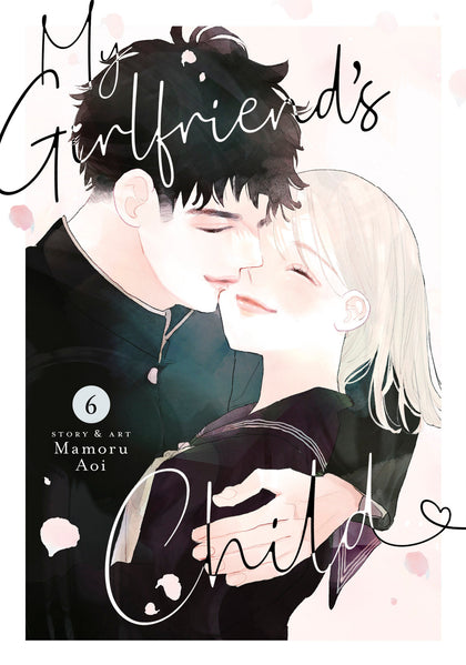 My Girlfriend's Child Vol. 6 (PRE-ORDER: 12/24/2024)