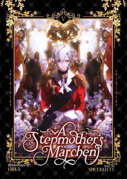 A Stepmother's Marchen Vol. 5 (PRE-ORDER: 11/19/2024)