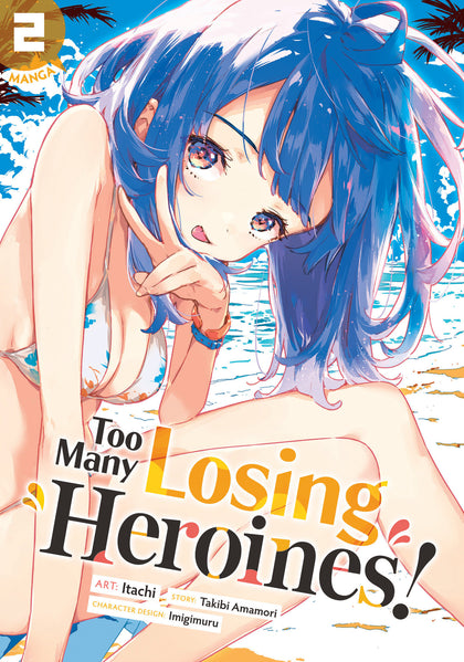 Too Many Losing Heroines! (Manga) Vol. 2 (PRE-ORDER: 12/10/2024)