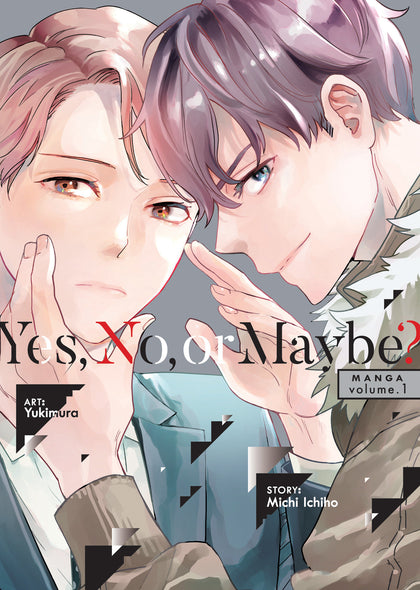 Yes, No, Or Maybe? (Manga) Vol. 1 (PRE-ORDER: 11/19/2024)