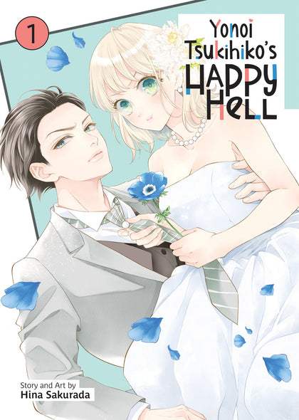 Yonoi Tsukihiko's Happy Hell Vol. 1 (PRE-ORDER: 11/05/2024)