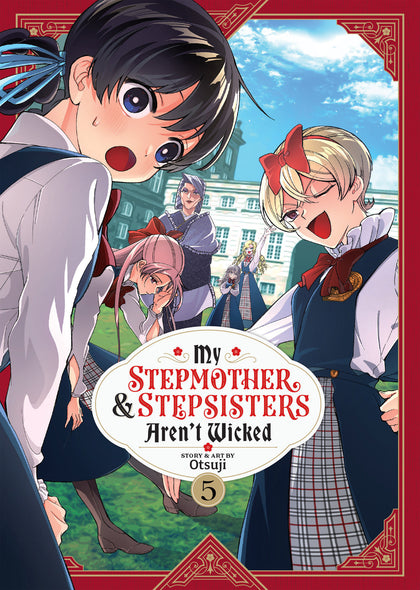 My Stepmother And Stepsisters Aren't Wicked Vol. 5 (PRE-ORDER: 12/03/2024)