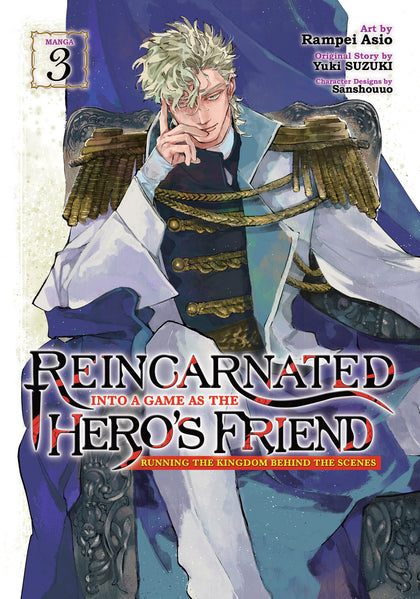 Reincarnated Into A Game As The Hero's Friend: Running The Kingdom Behind The Scenes (Manga) Vol. 3 (PRE-ORDER: 12/03/2024)