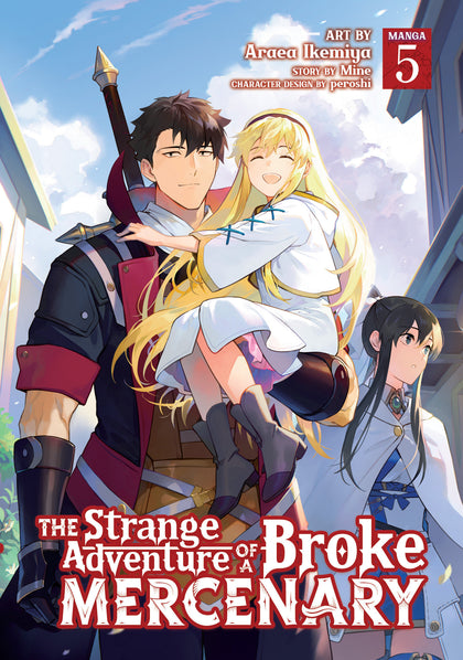 The Strange Adventure of a Broke Mercenary (Manga) Vol. 5 (PRE-ORDER: 06/30/2026)