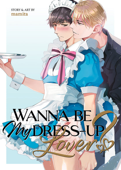 Wanna Be My Dress-up Lover? (PRE-ORDER: 12/31/2024)