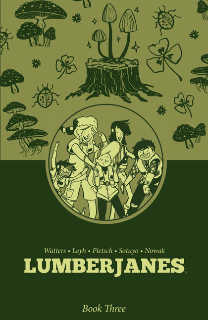 Lumberjanes Book Three (PRE-ORDER: 02/03/2026)