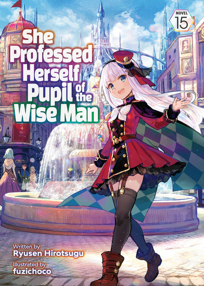 She Professed Herself Pupil of the Wise Man (Light Novel) Vol. 15 (PRE-ORDER: 01/13/2026)