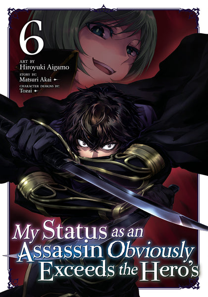 My Status as an Assassin Obviously Exceeds the Hero's (Manga) Vol. 6 (PRE-ORDER: 11/25/2025)