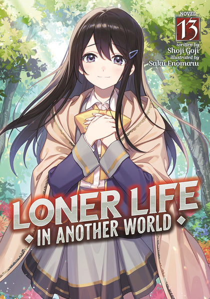 Loner Life in Another World (Light Novel) Vol. 13 (PRE-ORDER: 11/18/2025)