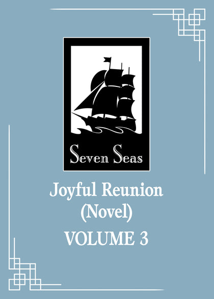 Joyful Reunion (Novel) Vol. 3 (PRE-ORDER: 01/20/2026)