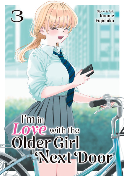 I'm in Love with the Older Girl Next Door Vol. 3 (PRE-ORDER: 11/04/2025)