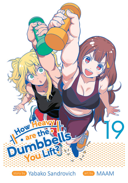 How Heavy are the Dumbbells You Lift? Vol. 19 (PRE-ORDER: 12/02/2025)