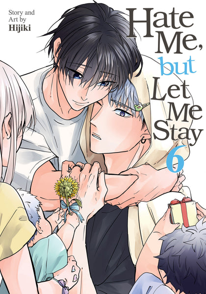 Hate Me, but Let Me Stay Vol. 6 (PRE-ORDER: 02/03/2026)