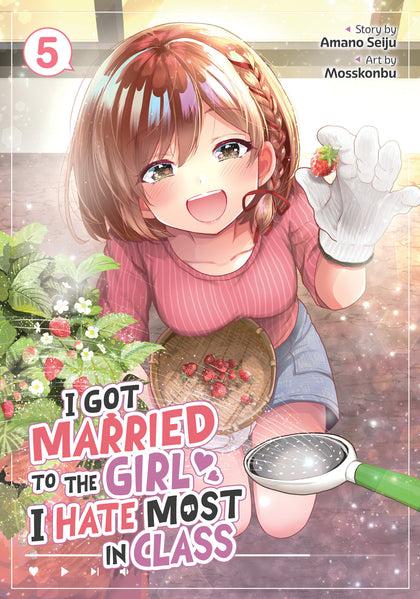 I Got Married to the Girl I Hate Most in Class (Manga) Vol. 5 (PRE-ORDER: 03/03/2026)