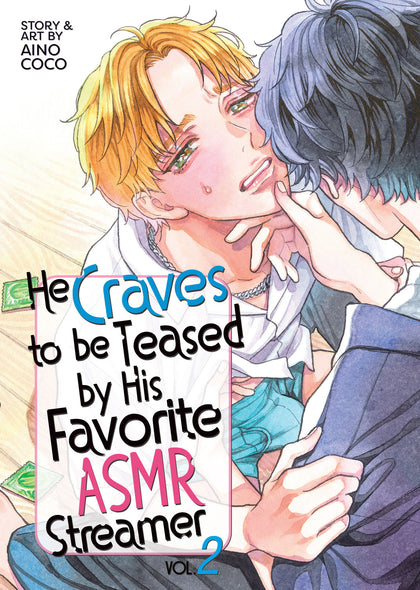 He Craves to be Teased by His Favorite ASMR Streamer Vol. 2 (PRE-ORDER: 06/30/2026)