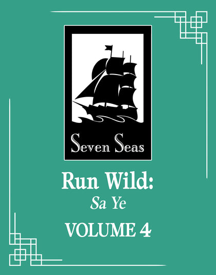 Run Wild: Sa Ye (Novel) Vol. 4 (PRE-ORDER: 02/03/2026)