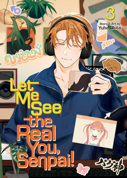 Let Me See the Real You, Senpai! Vol. 3 (PRE-ORDER: 06/16/2026)