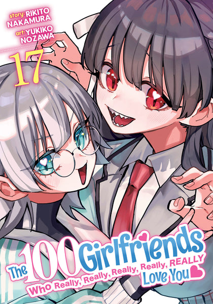 The 100 Girlfriends Who Really, Really, Really, Really, Really Love You Vol. 17 (PRE-ORDER: 03/17/2026)