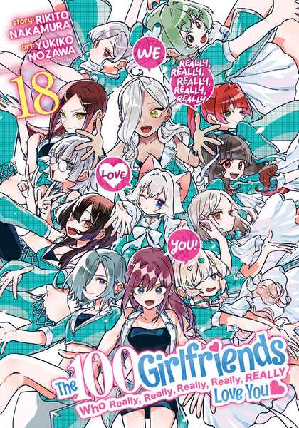 The 100 Girlfriends Who Really, Really, Really, Really, Really Love You Vol. 18 (PRE-ORDER: 06/23/2026)