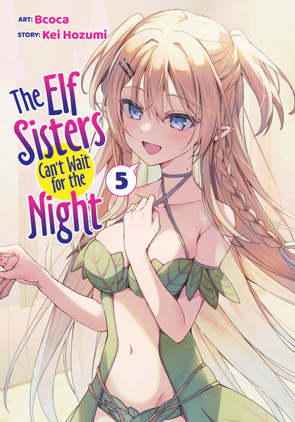 The Elf Sisters Can't Wait for the Night Vol. 5 (PRE-ORDER: 07/21/2026)