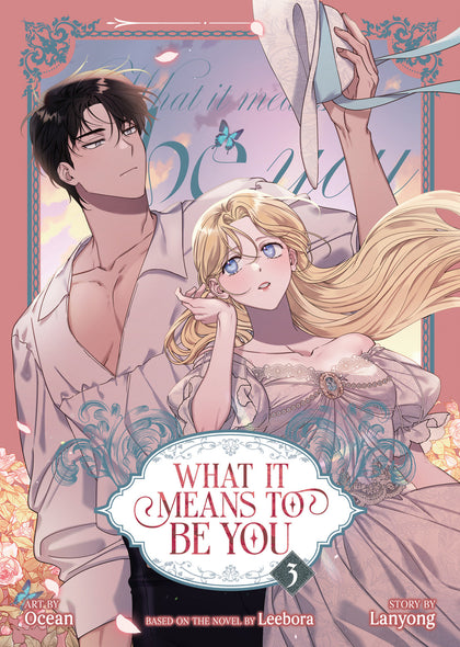 What it Means to Be You (Comic) Vol. 3 (PRE-ORDER: 01/20/2026)