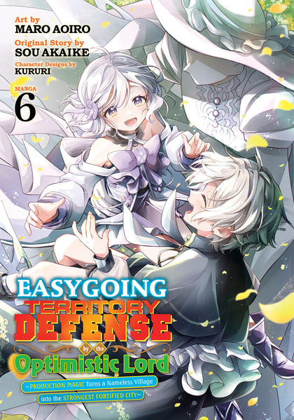 Easygoing Territory Defense by the Optimistic Lord: Production Magic Turns a Nameless Village into the Strongest Fortified City (Manga) Vol. 6 (PRE-ORDER: 11/25/2025)