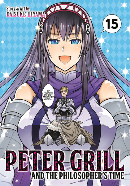 Peter Grill and the Philosopher's Time Vol. 15 (PRE-ORDER: 10/28/2025)