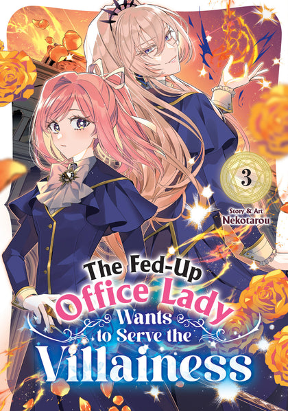 The Fed-Up Office Lady Wants to Serve the Villainess Vol. 3 (PRE-ORDER: 04/28/2026)