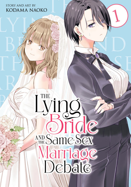 The Lying Bride and the Same-Sex Marriage Debate Vol. 1 (PRE-ORDER: 10/07/2025)