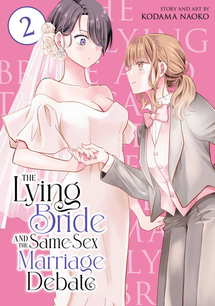 The Lying Bride and the Same-Sex Marriage Debate Vol. 2 (PRE-ORDER: 02/10/2026)